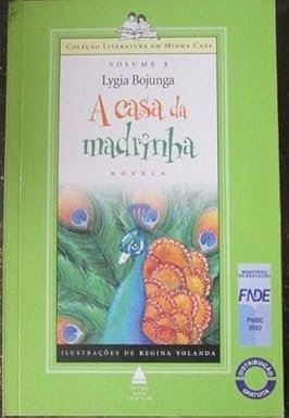 Capa do livro A Casa da Madrinha