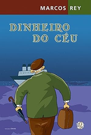 Capa do livro Dinheiro do Céu