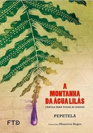 Capa do livro A Montanha da água Lilás: Fábula Para Todas as Idades