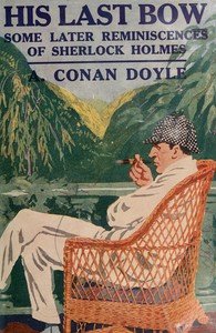 Capa do livro His last bow : $b Some later reminiscences of Sherlock Holmes