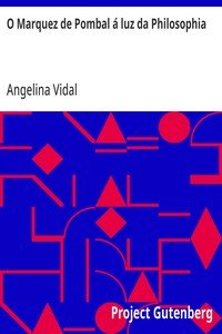 Capa do livro O Marquez de Pombal á luz da Philosophia