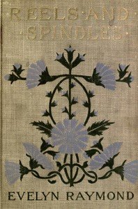 Capa do livro Reels and Spindles: A Story of Mill Life