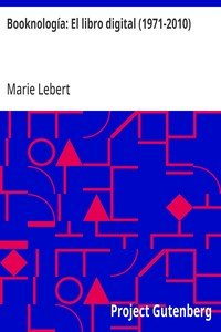 Capa do livro Booknología: El libro digital (1971-2010)