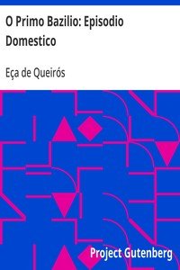 Capa do livro O Primo Bazilio: Episodio Domestico
