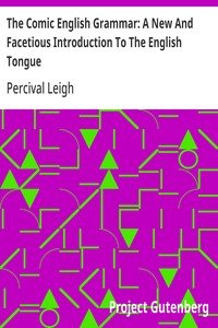 Capa do livro The Comic English Grammar: A New And Facetious Introduction To The English Tongue