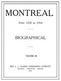 Capa do livro Montreal from 1535 to 1914. Vol. 3. Biographical