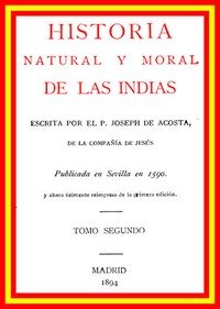 Capa do livro Historia natural y moral de las Indias (vol. 2 of 2)