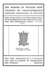 Capa do livro The Memoirs of François René Vicomte de Chateaubriand sometime Ambassador to England, Volume 4 (of 6): Mémoires d'outre-tombe volume 4