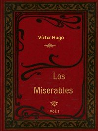 Capa do livro Los miserables - Tomo 1 (de 2)