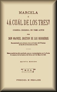 Capa do livro Marcela, o ¿a cuál de los tres? : $b Comedia original en tres actos